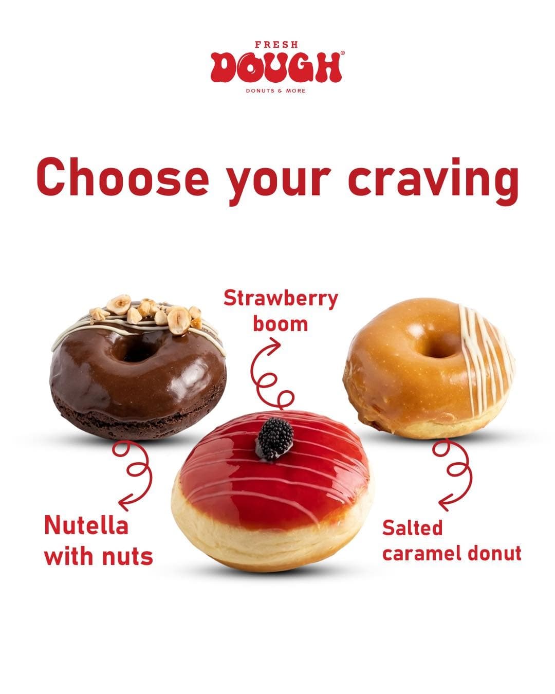 Nutella, strawberry and salted caramel Fresh Dough donuts